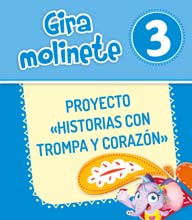 Proyecto "Historias con trompa y corazón" (3ro)
