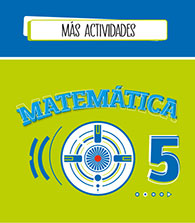 Más actividades (Matemática 5)
